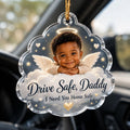 Baby Angel - Dad Safe Drive Personalized Acrylic Ornament