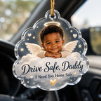 Baby Angel - Dad Safe Drive Personalized Acrylic Ornament
