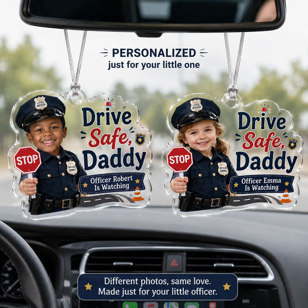 Baby Officer - Dad's Safe Drive  Personalized Acrylic Ornament
