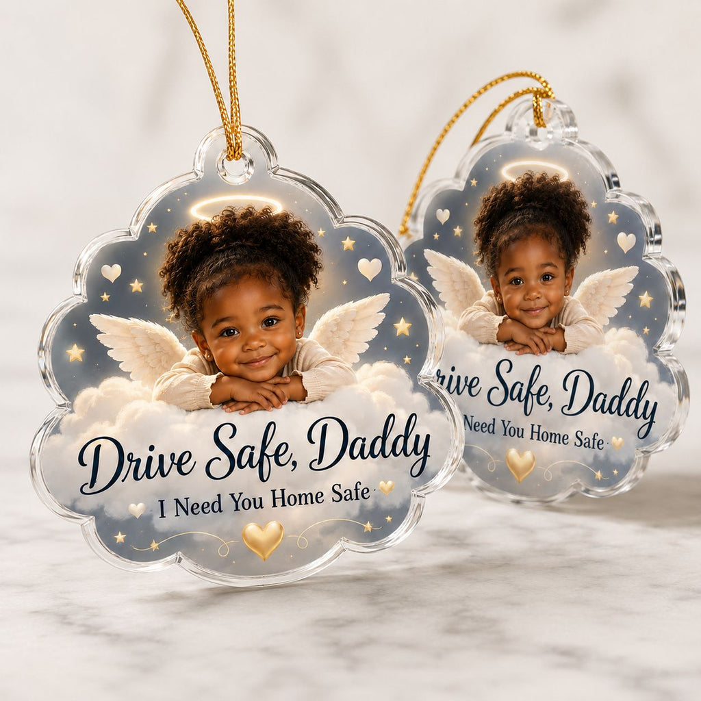 Baby Angel - Dad Safe Drive Personalized Acrylic Ornament
